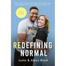 Redefining Normal: How Two Foster Kids Beat The Odds and Discovered Healing, Happiness and Love