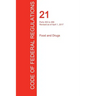 CFR 21, Parts 300 to 499, Food and Drugs, April 01, 2017 (Volume 5 of 9)