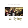 Death and Dying: A Sociological Introduction