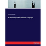 A Dictionary of the Hawaiian Language
