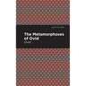 The Metamorphoses of Ovid