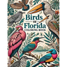 Birds of Florida Coloring Book
