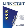 Link-Tuit: A System to Organize Your Life