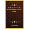 St. Paul's Epistles To Colossae And Laodicea (1908)