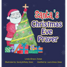 Santa's Christmas Eve Prayer