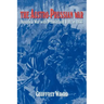The Austro-Prussian War: Austria's War with Prussia and Italy in 1866
