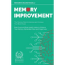 Memory Improvement: The Memory Book to Improve and Increase Your Brain Power - Brain Food and Brain Health Habits to Enhance Your Memory,