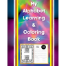 My Alphabet Learning & Coloring Book