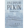 Last Days of Pekin