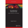 Technology Innovation: Models, Dynamics, and Processes