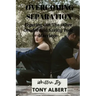 Overcoming Separation: Figuring Out The Other Gender And Saving Your Marriage.