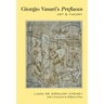Giorgio Vasari's Prefaces: Art and Theory- With a foreword by Wolfram Prinz