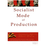 Socialist Mode of Production-Socialist Industrialization