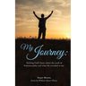 My Journey: Seeking God's heart about the truth of homosexuality and what He revealed to me.