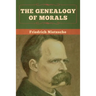 The Genealogy of Morals