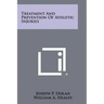 Treatment And Prevention Of Athletic Injuries