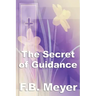 The Secret of Guidance