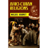Afro-Cuban Religions