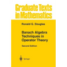 Banach Algebra Techniques in Operator Theory