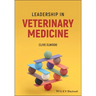Leadership in Veterinary Medicine