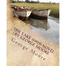 The lake (1905) NOVEL by George Moore