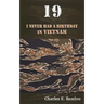19: I Never Had a Birthday in Vietnam