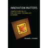 Innovation Matters: Competition Policy for the High-Technology Economy