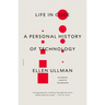 Life in Code: A Personal History of Technology