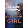 The Last Good Girl