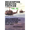 Helicopter Rescues Vietnam Volume III