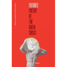 Futures: Poetry of the Greek Crisis