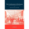 The Confinement of the Insane: International Perspectives, 1800 1965