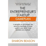 The Entrepreneur's Startup Gameplan: 12 Months of Actionable Tips, Advice & Strategies to Plan, Launch and Grow Your Business Successfully