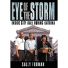 Eye of the Storm: Inside City Hall During Katrina