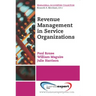 Revenue Management for Service Organizations