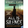 All is Silence