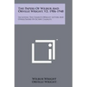 The Papers Of Wilbur And Orville Wright, V2, 1906-1948: Including The Chanute-Wright Letters And Other Papers Of Octave Chanute