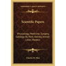 Scientific Papers: Physiology, Medicine, Surgery, Geology by Pare, Harvey, Jenner, Lister, Pasteur