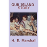 Our Island Story