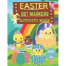 Easter dot markers activity book Ages 2+: Fun dot coloring book for kids and toddlersEasy guided big dotsEasy Toddler and Preschool Kids Paint Dauber