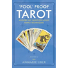 'Fool' Proof Tarot: Answer any question using simple techniques