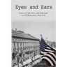 Eyes and Ears: Letters of life, love, and espionage in WWII Germany 1938-1956