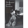 Kreutzer Sonata Variations: Lev Tolstoy's Novella and Counterstories by Sofiya Tolstaya and Lev Lvovich Tolstoy