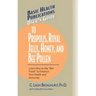 User's Guide to Propolis, Royal Jelly, Honey, and Bee Pollen: Learn How to Use Bee Foods to Enhance Your Health and Immunity.