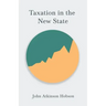 Taxation in the New State