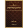Scotch Rite Masonry Illustrated V2 the Complete Ritual of the Ancient and Accepted Scottish Rite