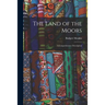 The Land of the Moors: A Comprehensive Description