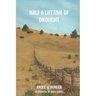 Half a Lifetime of Drought