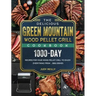 The Delicious Green Mountain Wood Pellet Grill Cookbook: 1000-Day Recipes for Your Wood Pellet Grill to Enjoy Everything from ... BBQ Dishes