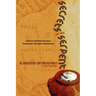 Secrets of the Serpent, in Search of the Sacred Past, Special Revised Edition Featuring Two New Appendices